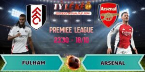 du doan ket qua fulham vs arsenal